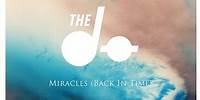 The Dø - Miracles (Back In Time) - (Official Audio)