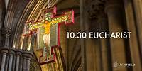 1030 Choral Eucharist for Sunday 19 May 2024
