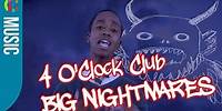 4 O'Clock Club Raps | Big Plans Big Dreams Big Nightmares