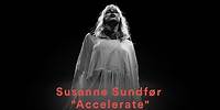 Susanne Sundfør - "Accelerate" (Official Music Video)
