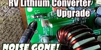 RV Lithium Converter Upgrade / No More Annoying Noise / Truck Camper Life