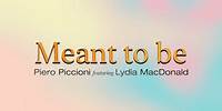 Piero Piccioni - Meant to Be, featuring Lydia MacDonald (HQ)