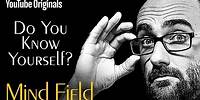 Do You Know Yourself? - Mind Field (Ep 8)