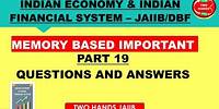 MEMORY BASED QUESTIONS AND ANSWERS PART 19 I INDIAN ECONOMY AND INDIAN FINANCIAL SYSTEM I TWO HANDS