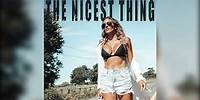 The Nicest Thing (Official Audio)