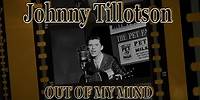 Johnny Tillotson - Out Of My Mind (Country) (Official Music Video) #johnnytillotson #OutOfMyMind