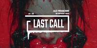 [Phonk] Aggressive music (No Copyright Music) | Last Call by Alex-Productions [Eternxlkz Style]