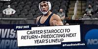 Carter Starocci returning + Future Lineup Predictions - #PennState Nittany Lions Wrestling