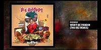 Redman - Won't Be Fiendin: The Dez Remix [Official Audio]