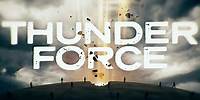 Thunder Force (Official Lyric Video)