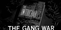 The Gang War – teaser | The Untouchables