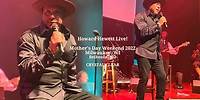 HOWARD HEWETT Live! Mother's Day Weekend 2022! Crystal Clear (Milwaukee and Bethesda)