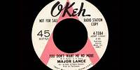Major Lance - You Don't Want Me No More
