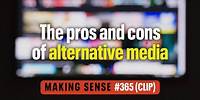 Breaking Down the Modern Media Landscape | Making Sense #365 (Clip)