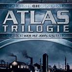 Die Atlas Trilogie – Wer ist John Galt? Film1