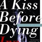 a kiss before dying book1