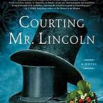 Courting Mr. Lincoln1