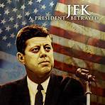 JFK: A President Betrayed1