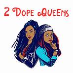 2 Dope Queens3