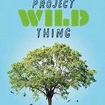 Project Wild Thing movie1