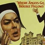 Where Angels Go, Trouble Follows2