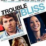 The Trouble With Bliss 20121