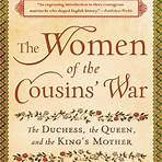 The Women of the Cousins' War: The Duchess, the Queen, and the King's Mother1