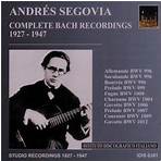 Bach: Chamber Works Andrés Segovia Torres1
