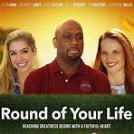 Round of Your Life Film1