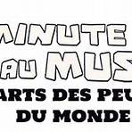 1 Minute Au Musée - Les arts des peuples du Monde Fernsehserie3