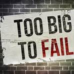 Too Big to Fail4