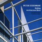 Peter Eisenman: Making Architecture Move4
