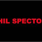 He's Still a Rebel: Completing the Wall of Sound 1960-1962 Phil Spector1