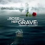A Rose for Her Grave: The Randy Roth Story3