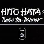 Hito Hata: Raise the Banner Film1