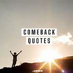 What are some powerful comeback quotes & setback quotes?1