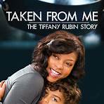 Taken from Me: The Tiffany Rubin Story filme1