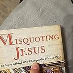Misquoting Jesus: The Story Behind Who Changed the Bible and Why1
