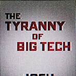 the tyranny of big tech josh hawley4