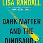 Dark Matter and the Dinosaurs: The Astounding Interconnectedness of the Universe1