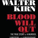 Blood Will Out: The True Story of a Murder, a Mystery, and a Masquerade3
