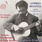Segovia & His Contemporaries, Vol. 6 Andrés Segovia Torres2