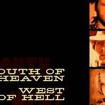 South of Heaven, West of Hell filme4
