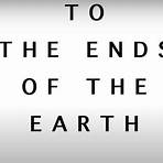 To the Ends of the Earth filme5