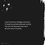 What are some good quotes about Burning Bridges?4
