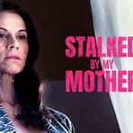 Stalked by My Mother Film2