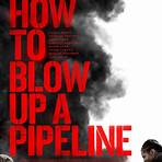 How to Blow Up a Pipeline2