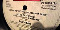 Five Star - Let me be the one. 1985 (12" Philadelphia remix)