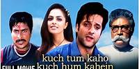 Kuch Tum Kaho Kuch Hum Kahein (2002) Hindi Movie | Fardeen Khan, Sharad Kapoor, Richa, Ashok Saraf