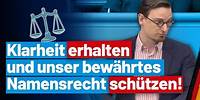 Woher rührt der plötzliche Wandel im Namensrecht⚖️ ? Tobias Peterka - AfD-Fraktion im Bundestag